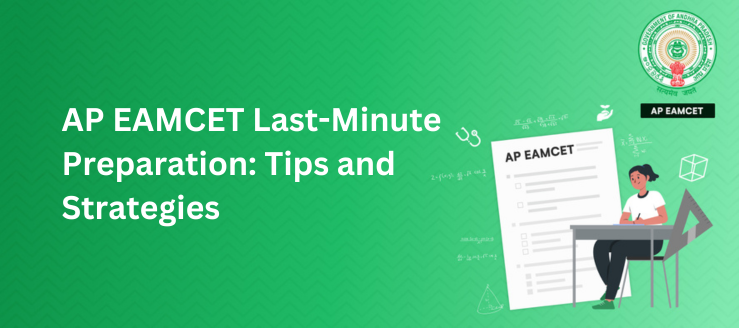 ap-eamcet-last-minute-preparation-tips