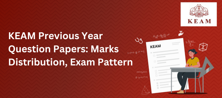 keam-previous-year-question-papers-marks-distribution-exam-pattern