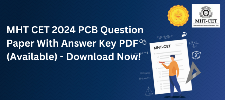 mht-cet-2024-pcb-questions-paper-with-answer-key