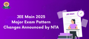 jee main 2025 major exam pattern changes