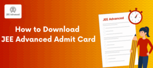 how-to-download-jee-advanced-admit-card
