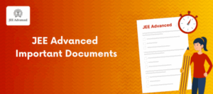 jee advanced important documents