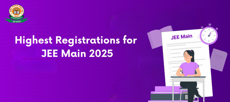 jee-main-2025-highest-number-of-registrations