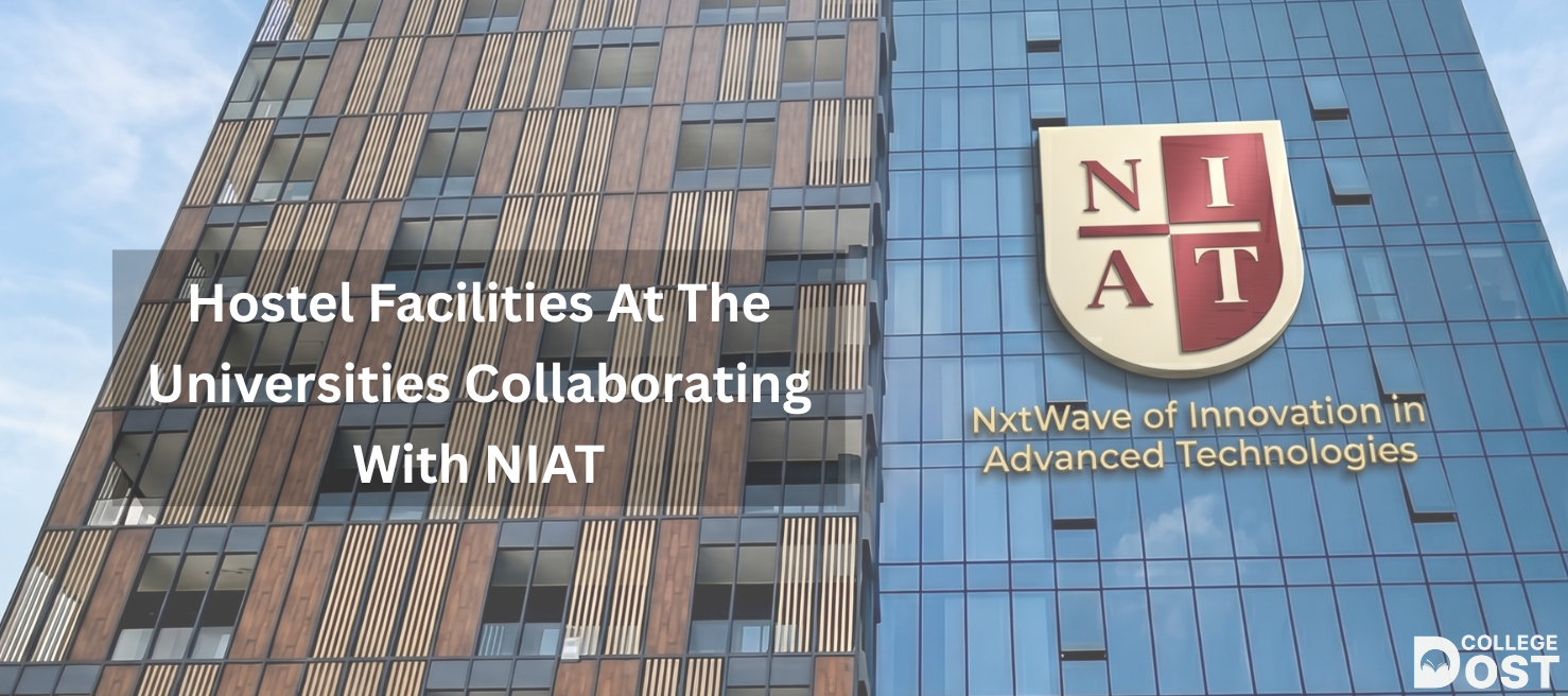 Hostel Facilities At The Universities Collaborating With NIAT