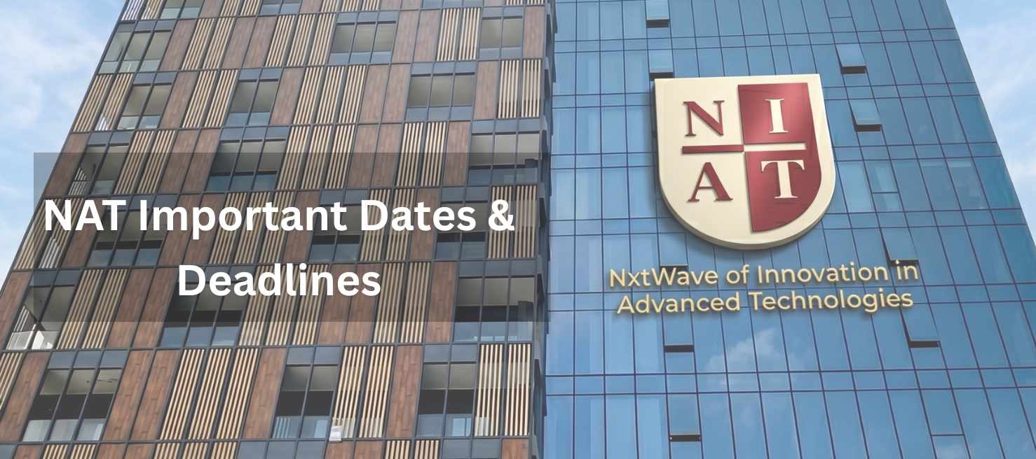 NAT Important Dates And Deadlines 2025
