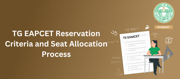 TG EAPCET Reservation Criteria and Seat Allocation Process