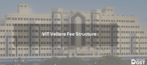 VIT Vellore Fee Structure