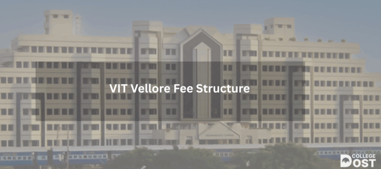 VIT Vellore Fee Structure
