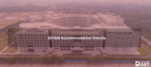 GITAM Accommodation Details