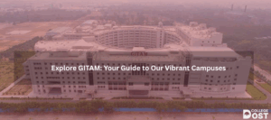 Explore GITAM: Your Guide to Our Vibrant Campuses