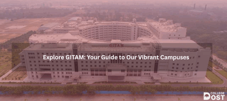 Explore GITAM: Your Guide to Our Vibrant Campuses