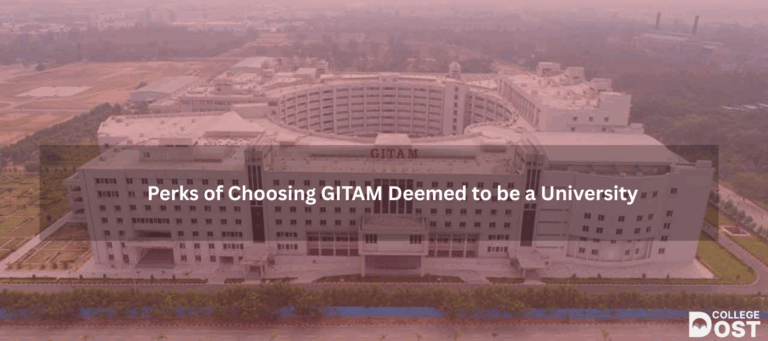 Perks of Choosing GITAM Deemed to be a University