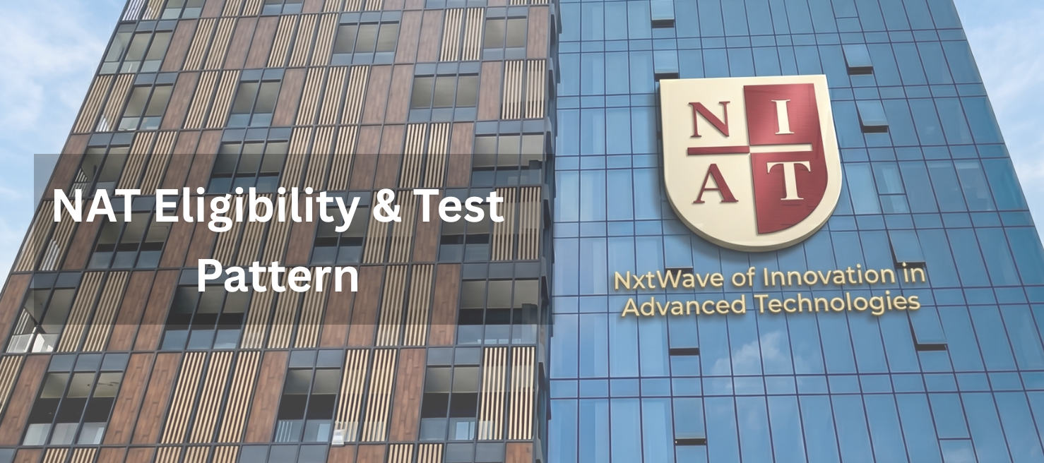NAT Exam: Check Eligibility, Exam Pattern