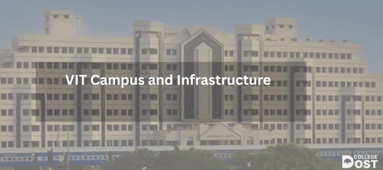 VIT Campus and Infrastructure