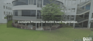 Complete Process For KLEEE Exam Registration