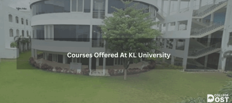 Courses Offered At KL University