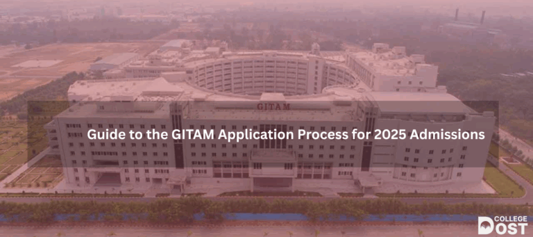Guide to the GITAM Application Process for 2025 Admissions