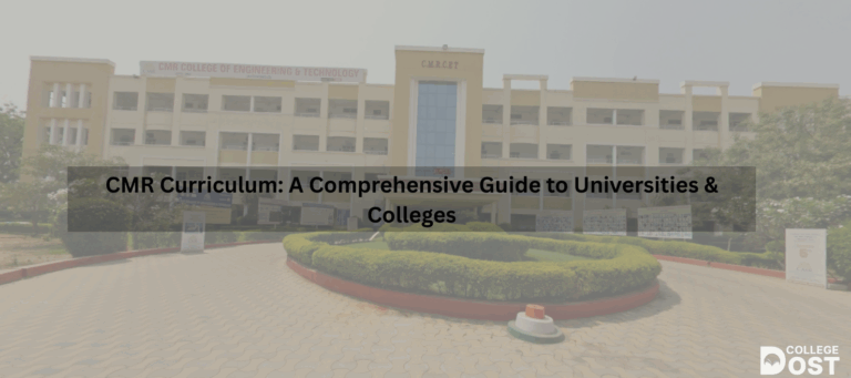 CMR Curriculum: A Comprehensive Guide to Universities & Colleges