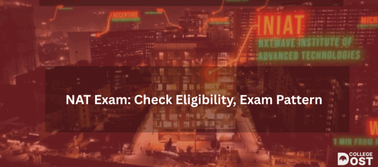 NAT Exam: Check Eligibility, Exam Pattern