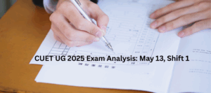 CUET UG 2025 Exam Analysis: May 13, Shift 1
