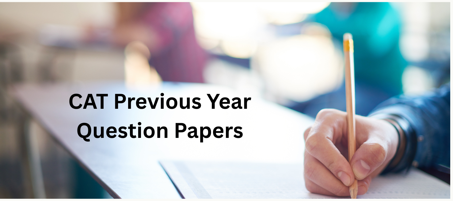 CAT Previous Year Question Papers