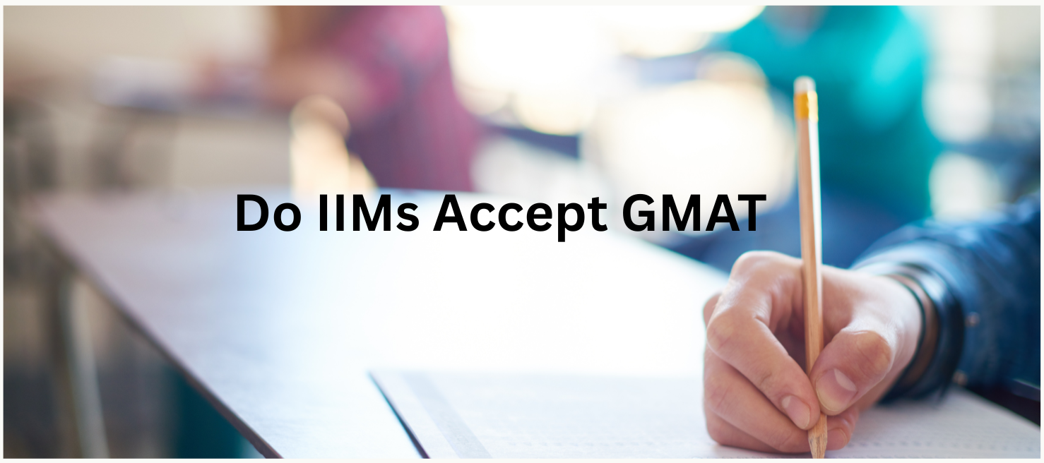 Do IIMs Accept GMAT