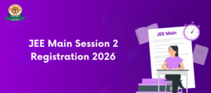 JEE Main Session 2 registration announcement
