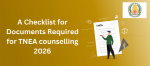 Documents required for TNEA counselling