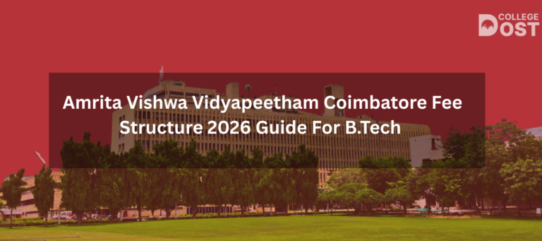 Amrita Vishwa Vidyapeetham Coimbatore Fees Structure